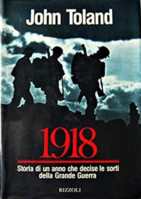 1918 storia di un anno che decise la grande guerra.